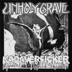 Unholy Grave : Unholy Grave - Kadaverficker